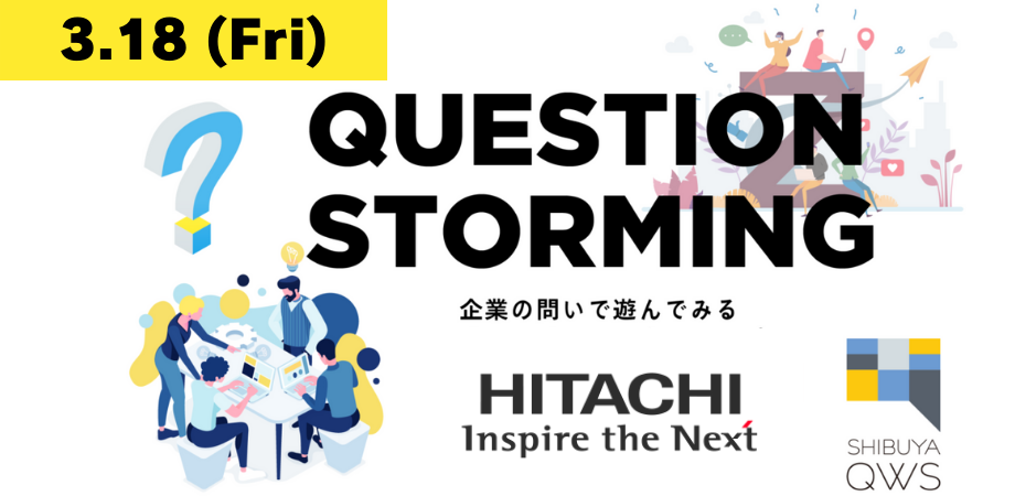 Question Storming HITACHI
